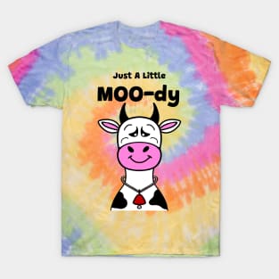 MOODY Cow Lover - Funny Cow Quote T-Shirt